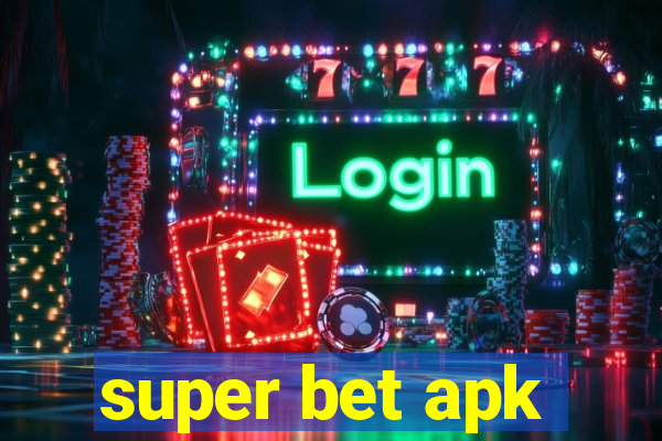 super bet apk