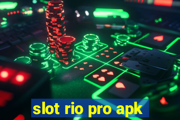 slot rio pro apk