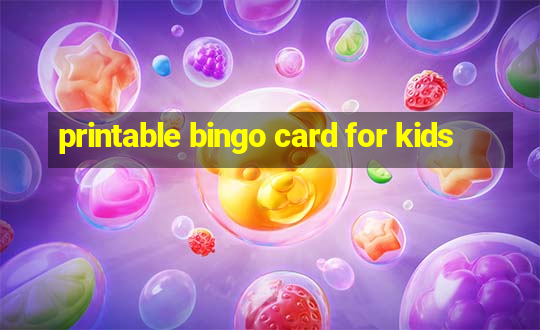 printable bingo card for kids