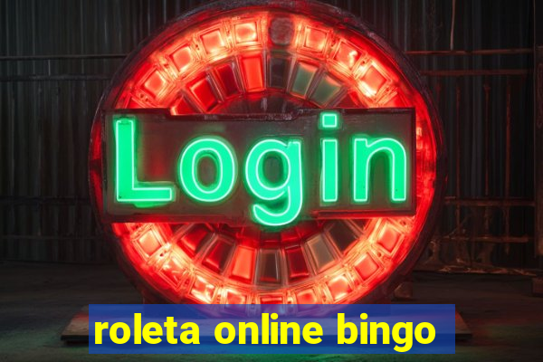 roleta online bingo