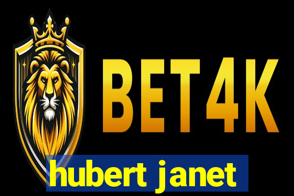 hubert janet