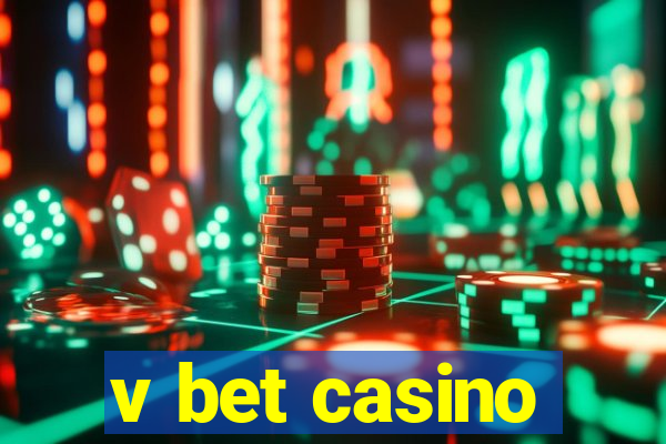 v bet casino