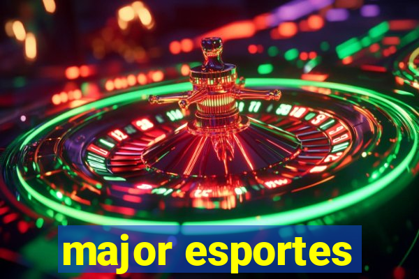 major esportes