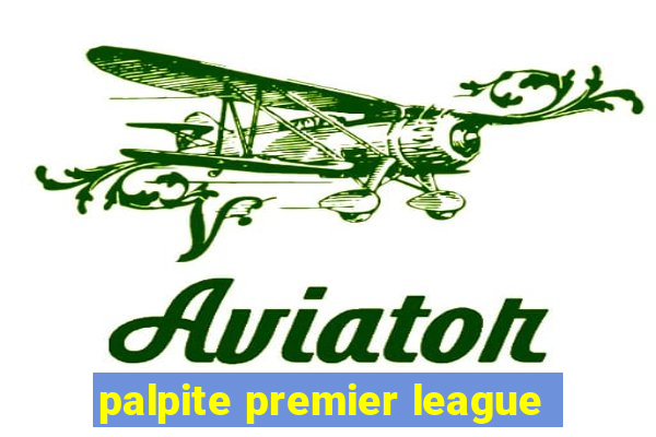 palpite premier league