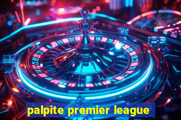 palpite premier league