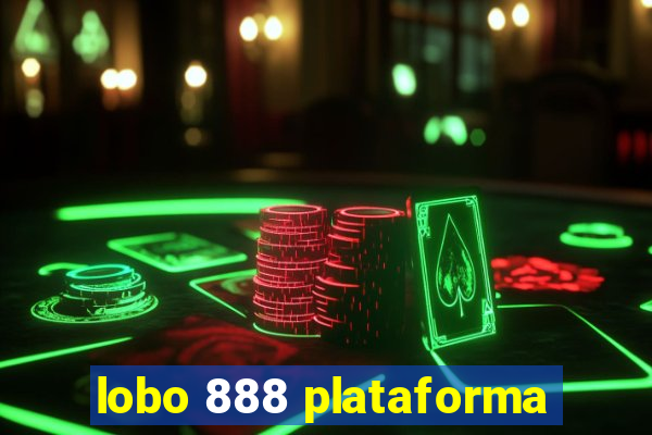 lobo 888 plataforma