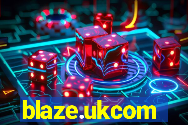 blaze.ukcom