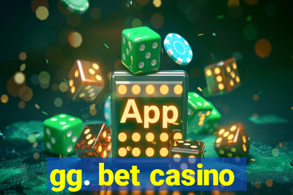 gg. bet casino