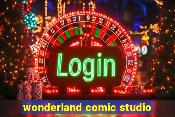 wonderland comic studio