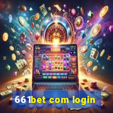 661bet com login