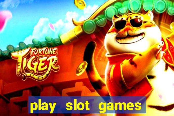 play slot games for free