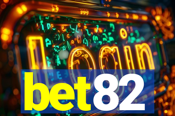 bet82