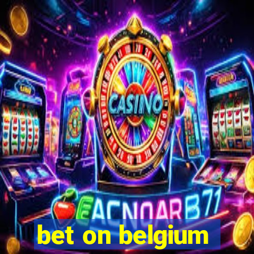 bet on belgium