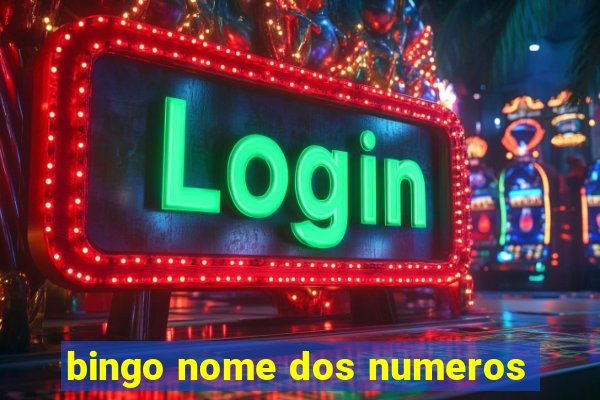 bingo nome dos numeros