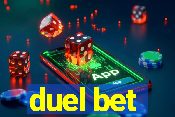 duel bet