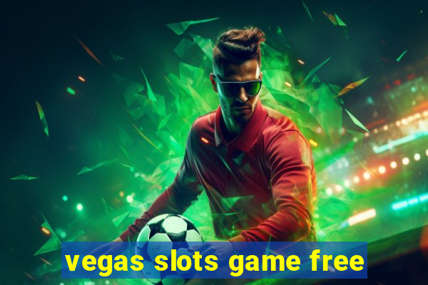 vegas slots game free