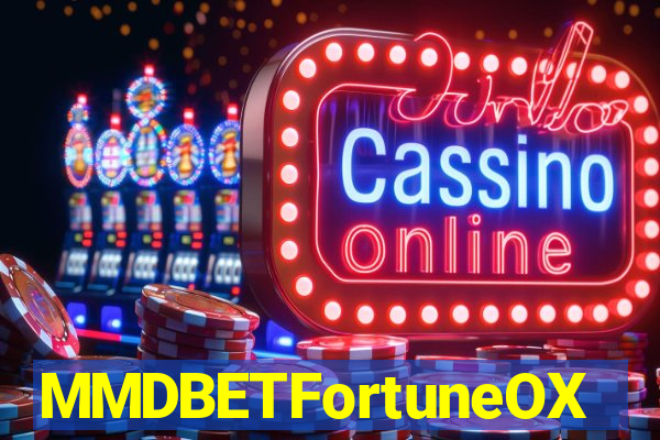 MMDBETFortuneOX