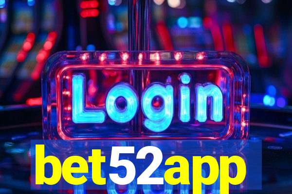 bet52app