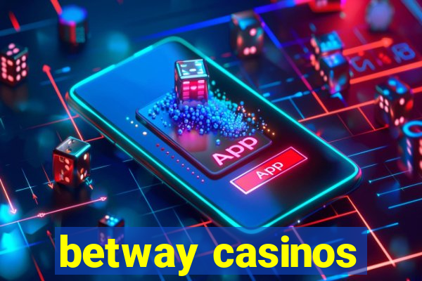 betway casinos