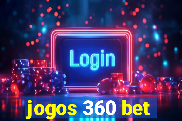 jogos 360 bet