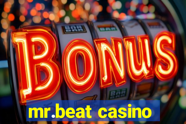 mr.beat casino