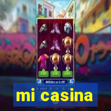 mi casina