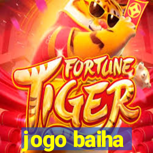 jogo baiha