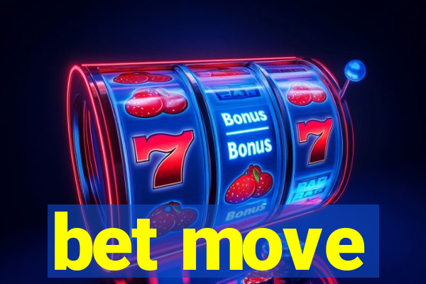 bet move