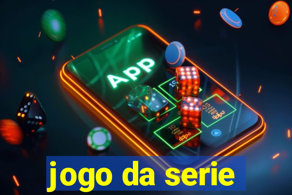 jogo da serie