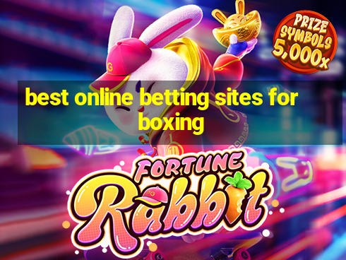 best online betting sites for boxing