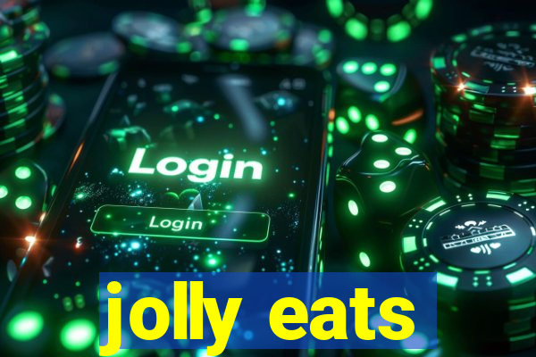 jolly eats