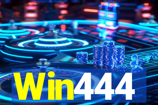 Win444