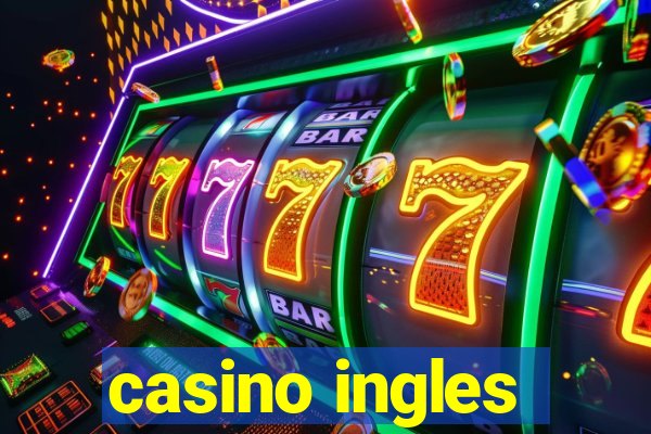 casino ingles