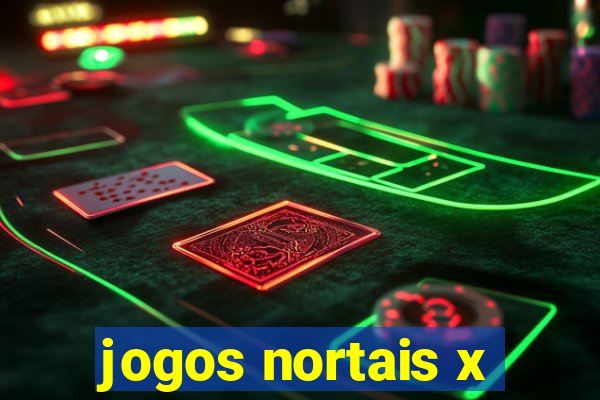 jogos nortais x