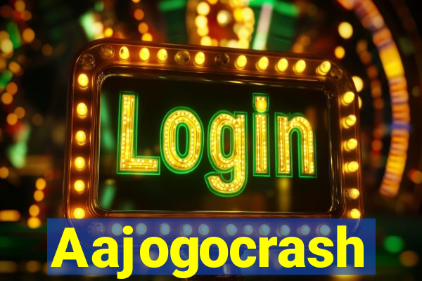 Aajogocrash