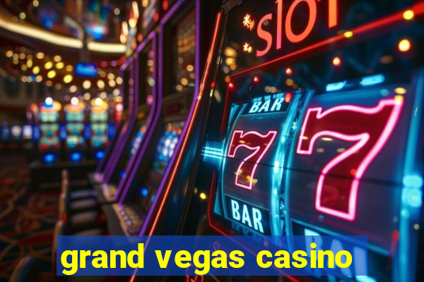 grand vegas casino