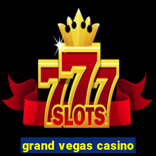 grand vegas casino