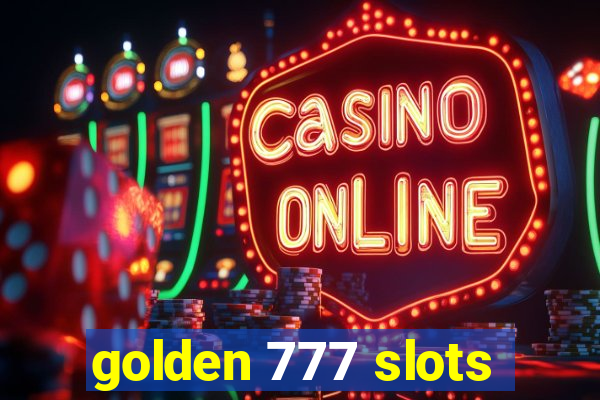 golden 777 slots