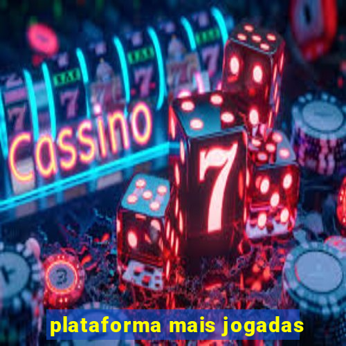 plataforma mais jogadas