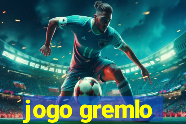 jogo gremlo