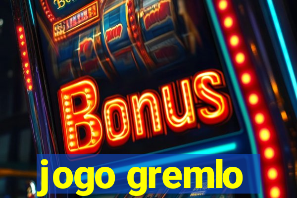 jogo gremlo