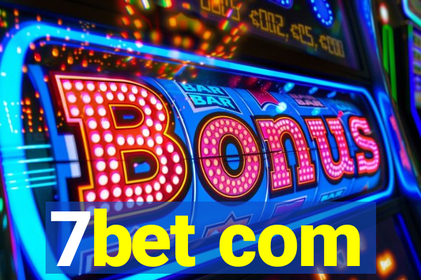 7bet com