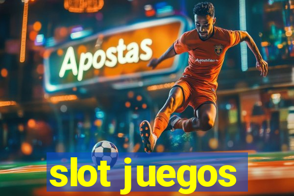 slot juegos