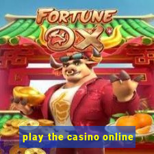 play the casino online