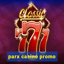 parx casino promo