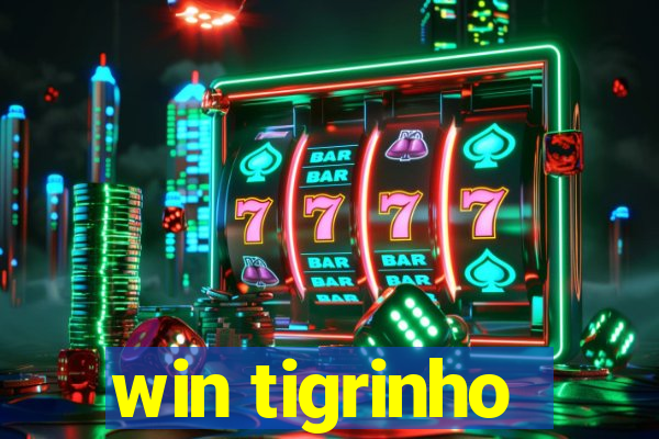 win tigrinho