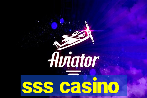 sss casino