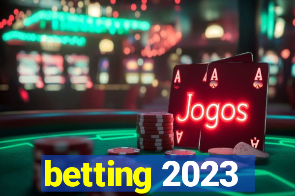 betting 2023