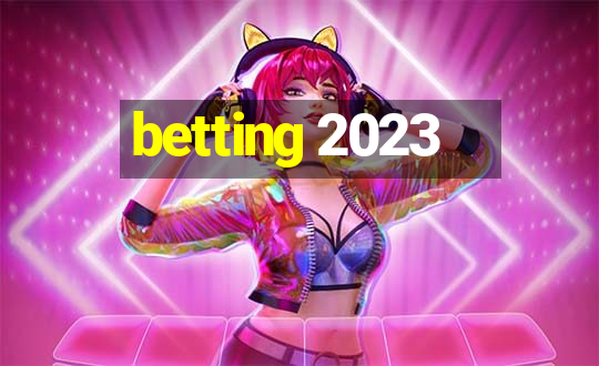 betting 2023