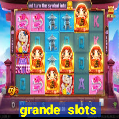 grande slots fortune tiger